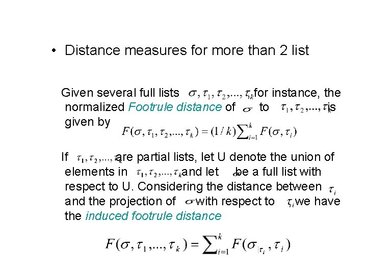  • Distance measures for more than 2 list Given several full lists ,