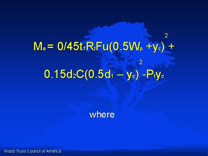 2 Ma = 0/45 t 1 Rt. Fu(0. 5 Wp +yc) + 2 0. 2 Ma = 0/45 t 1 Rt. Fu(0. 5 Wp +yc) + 2 0.