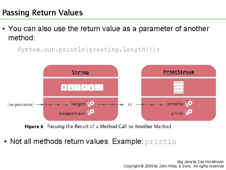 Passing Return Values • You can also use the return value as a parameter