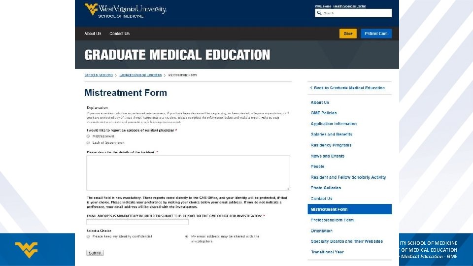 WEST VIRGINIA UNIVERSITY SCHOOL OF MEDICINE DEPARTMENT OF MEDICAL EDUCATION Graduate Medical Education -