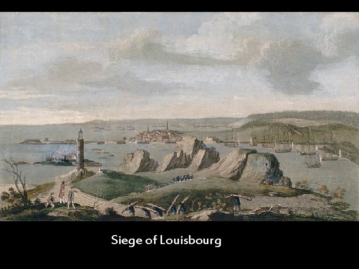 Siege of Louisbourg 