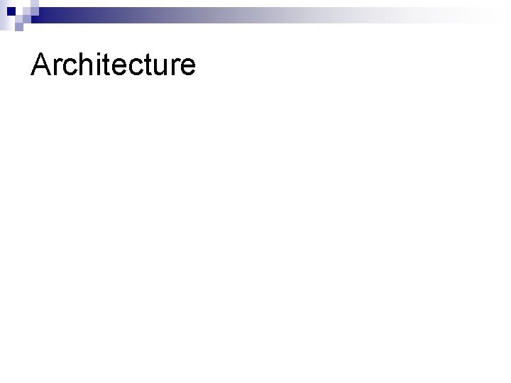 Architecture 