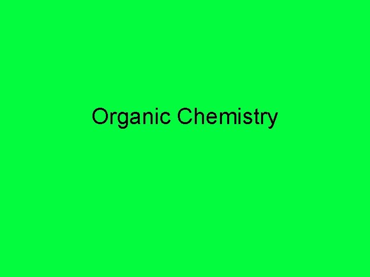 Organic Chemistry 