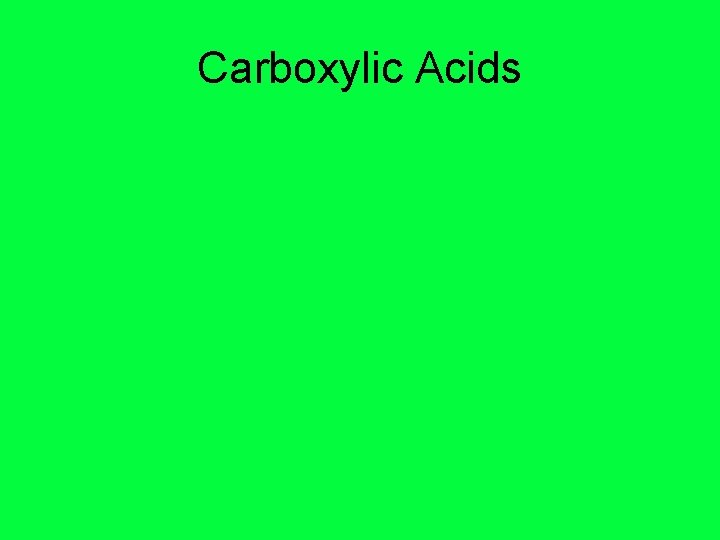 Carboxylic Acids 