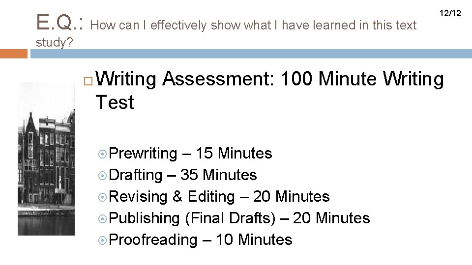 E. Q. : How can I effectively show what I have learned in this