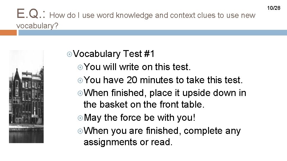 E. Q. : How do I use word knowledge and context clues to use