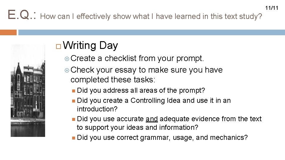 E. Q. : How can I effectively show what I have learned in this