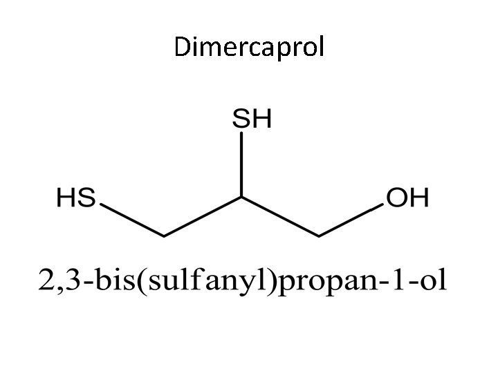 Dimercaprol 