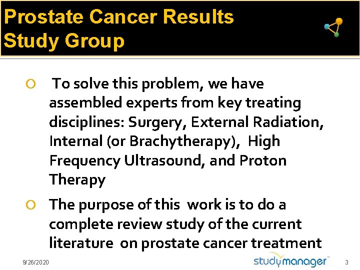 Prostate Cancer Results Study Group To solve this problem, we have assembled experts from