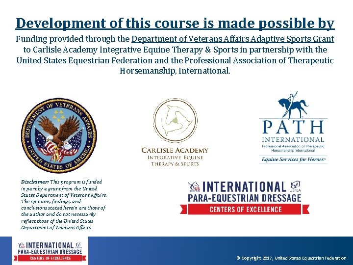 Development of this course is made possible by Funding provided through the Department of Development of this course is made possible by Funding provided through the Department of