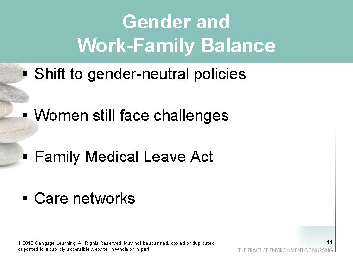Gender and Work-Family Balance § Shift to gender-neutral policies § Women still face challenges