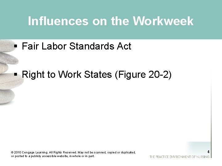 Influences on the Workweek § Fair Labor Standards Act § Right to Work States