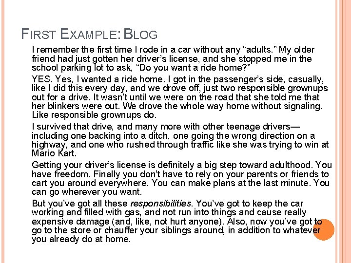 FIRST EXAMPLE: BLOG I remember the first time I rode in a car without FIRST EXAMPLE: BLOG I remember the first time I rode in a car without