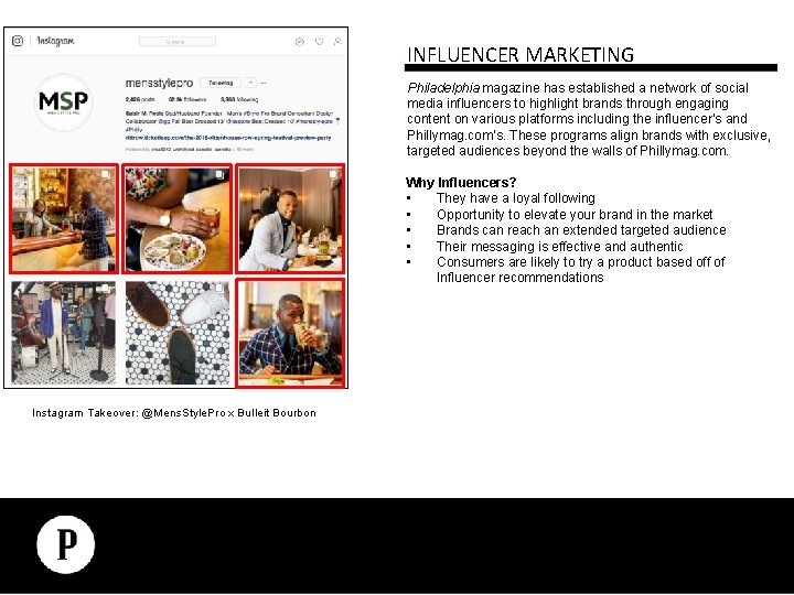 INTEGRATED INFLUENCER MARKETING PROPOSAL Philadelphia magazine has established a network of social media influencers