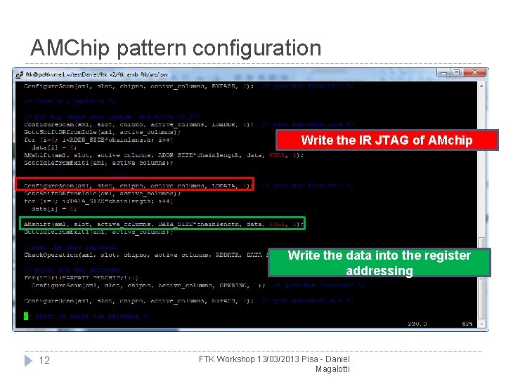 AMChip pattern configuration � Crate the map of the AMchip present into the board