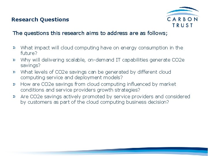 Research Questions The questions this research aims to address are as follows; What impact