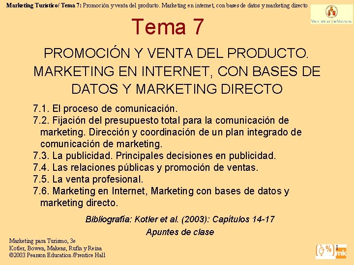 Marketing Turístico/ Tema 7: Promoción y venta del producto. Marketing en internet, con bases