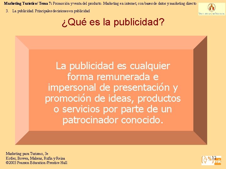 Marketing Turístico/ Tema 7: Promoción y venta del producto. Marketing en internet, con bases