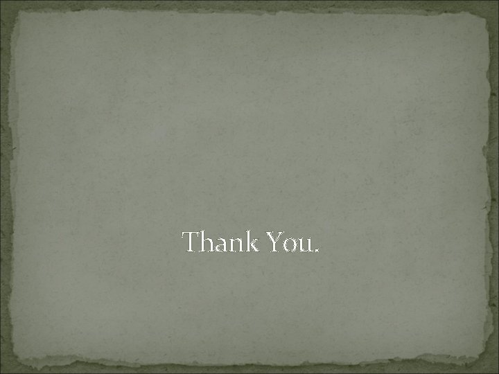 Thank You. 