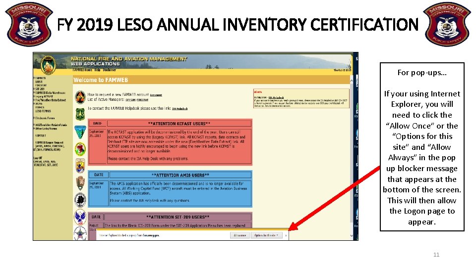 FY 2019 LESO ANNUAL INVENTORY CERTIFICATION For pop-ups… If your using Internet Explorer, you
