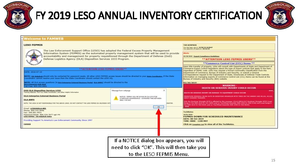 FY 2019 LESO ANNUAL INVENTORY CERTIFICATION If a NOTICE dialog box appears, you will