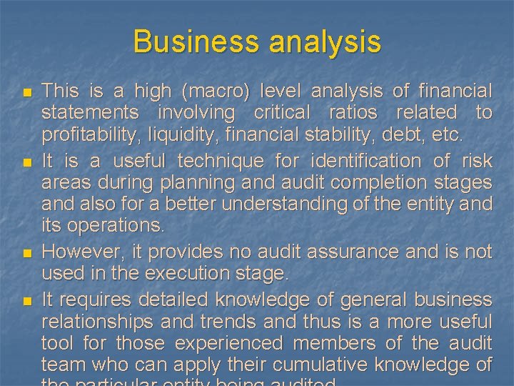 Business analysis n n This is a high (macro) level analysis of financial statements