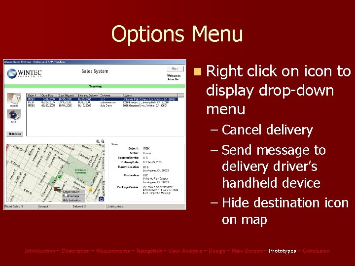 Options Menu n Right click on icon to display drop-down menu – Cancel delivery
