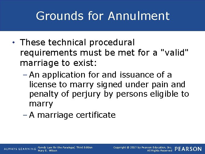 Grounds for Annulment • These technical procedural requirements must be met for a "valid"