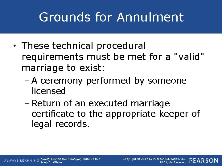 Grounds for Annulment • These technical procedural requirements must be met for a "valid"