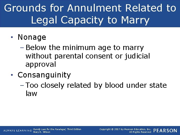 Grounds for Annulment Related to Legal Capacity to Marry • Nonage – Below the