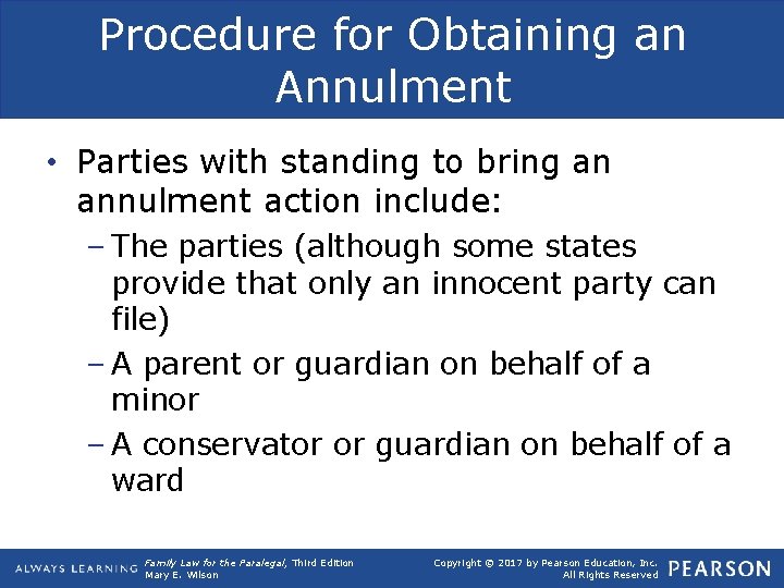 Procedure for Obtaining an Annulment • Parties with standing to bring an annulment action