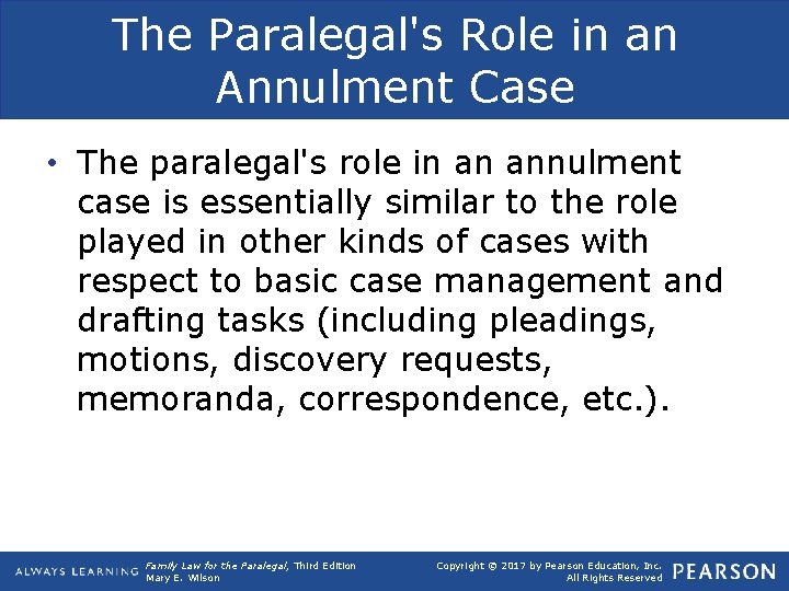 The Paralegal's Role in an Annulment Case • The paralegal's role in an annulment