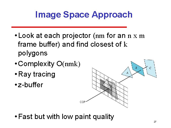 Image Space Approach • Look at each projector (nm for an n x m