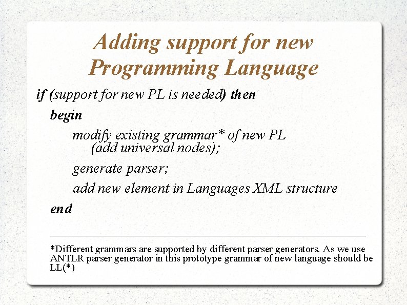 Adding support for new Programming Language if (support for new PL is needed) then