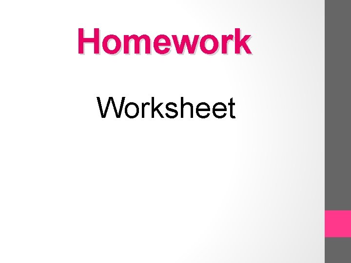 Homework Worksheet 