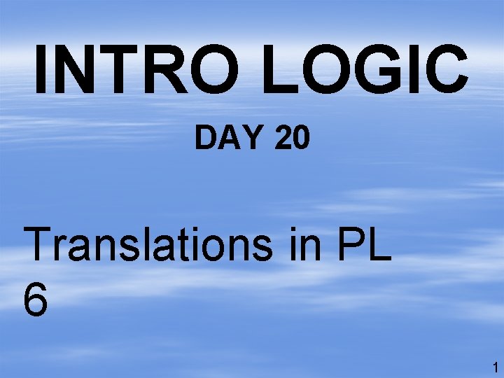 INTRO LOGIC DAY 20 Translations in PL 6 1 