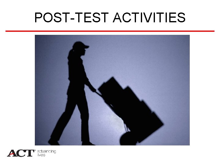 POST-TEST ACTIVITIES 