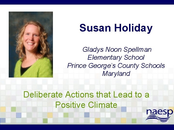 Susan Holiday Gladys Noon Spellman Elementary School Prince George’s County Schools Maryland Deliberate Actions