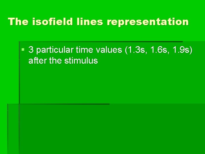 The isofield lines representation § 3 particular time values (1. 3 s, 1. 6