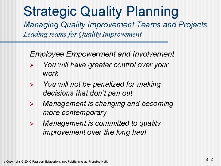 Strategic Quality Planning Managing Quality Improvement Teams and Projects Leading teams for Quality Improvement Strategic Quality Planning Managing Quality Improvement Teams and Projects Leading teams for Quality Improvement