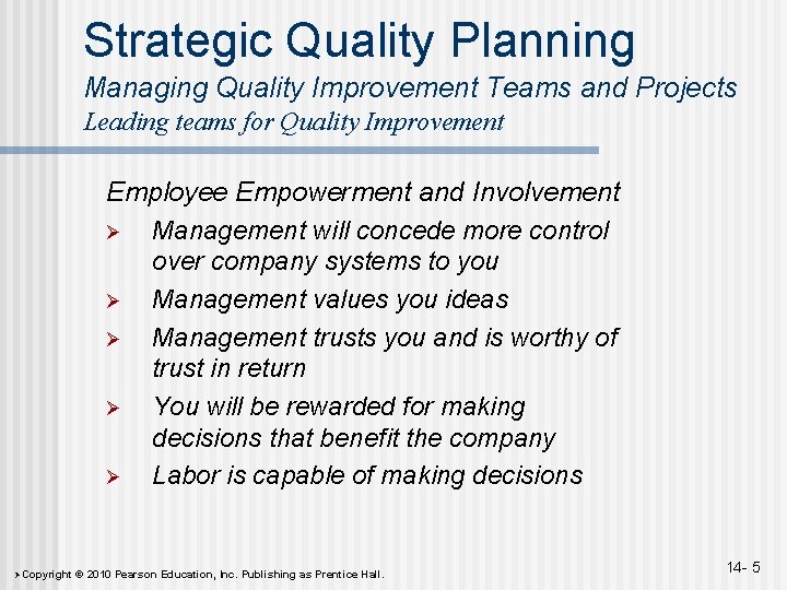 Strategic Quality Planning Managing Quality Improvement Teams and Projects Leading teams for Quality Improvement Strategic Quality Planning Managing Quality Improvement Teams and Projects Leading teams for Quality Improvement