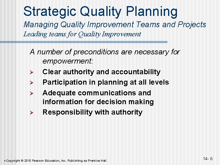 Strategic Quality Planning Managing Quality Improvement Teams and Projects Leading teams for Quality Improvement Strategic Quality Planning Managing Quality Improvement Teams and Projects Leading teams for Quality Improvement