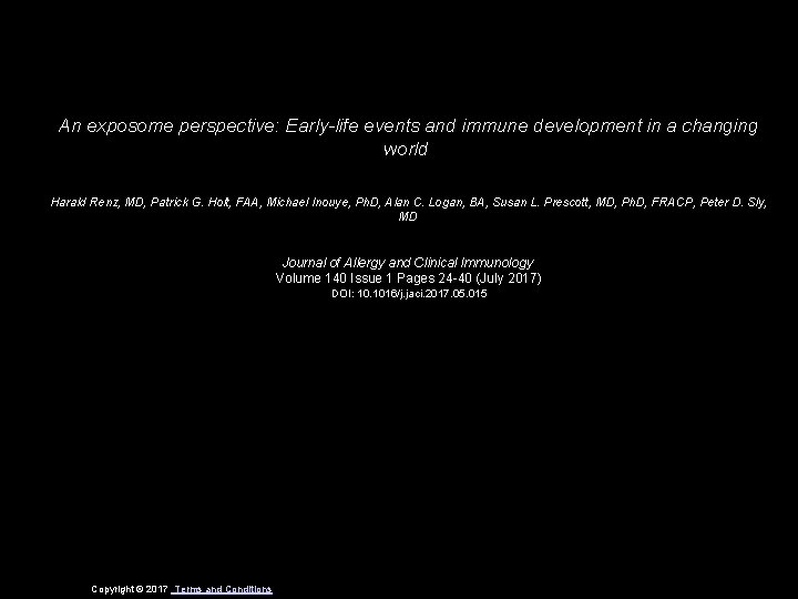 An exposome perspective: Early-life events and immune development in a changing world Harald Renz,