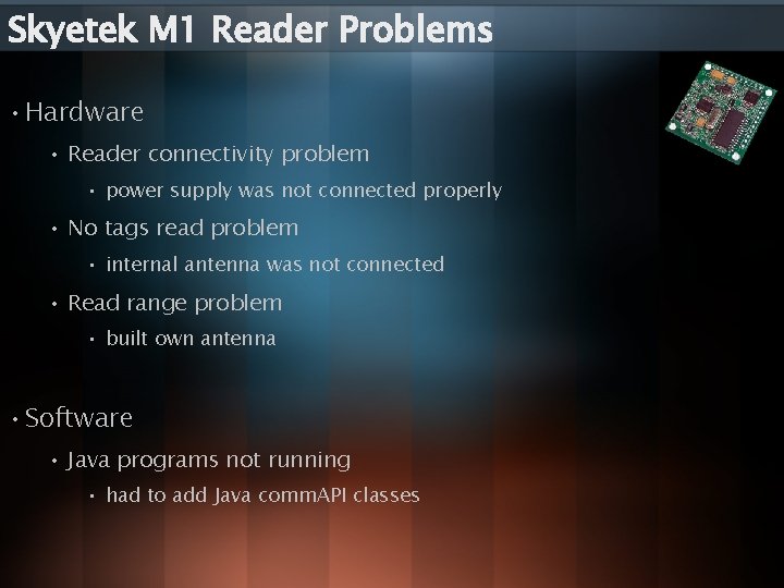 Skyetek M 1 Reader Problems • Hardware • Reader connectivity problem • power supply