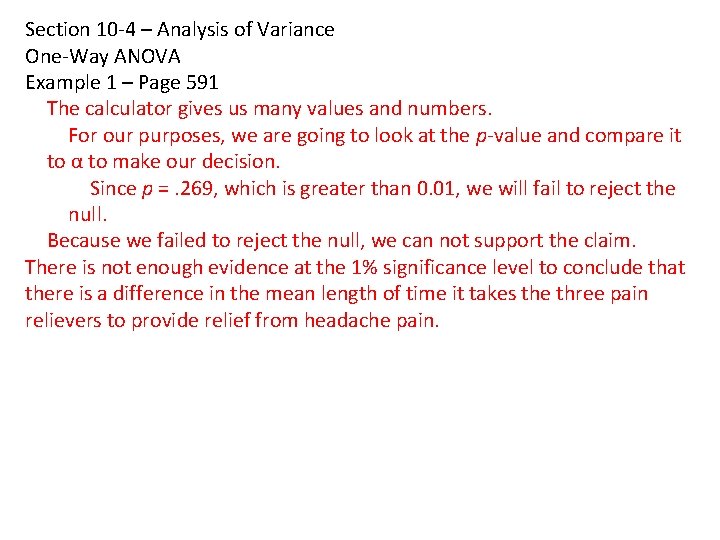 Section 10 -4 – Analysis of Variance One-Way ANOVA Example 1 – Page 591