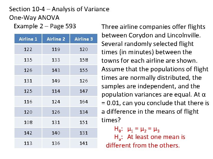 Section 10 -4 – Analysis of Variance One-Way ANOVA Example 2 – Page 593