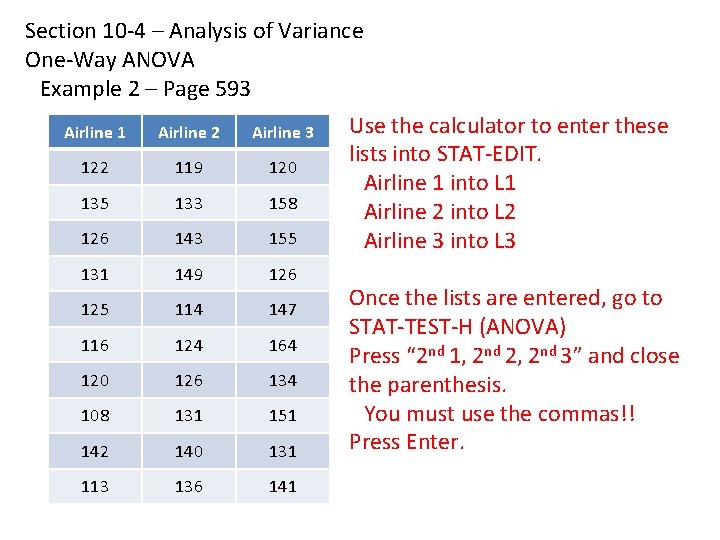 Section 10 -4 – Analysis of Variance One-Way ANOVA Example 2 – Page 593