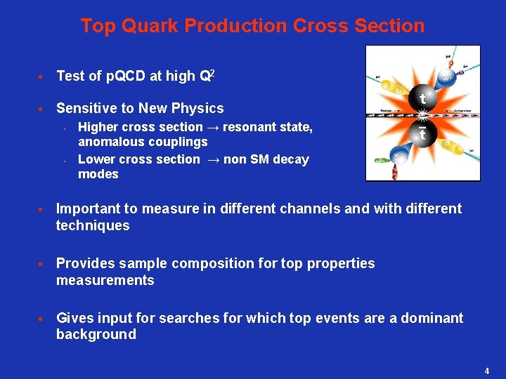 Top Quark Production Cross Section § Test of p. QCD at high Q 2