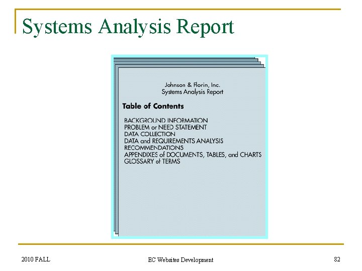 Systems Analysis Report 2010 FALL EC Websites Development 82 