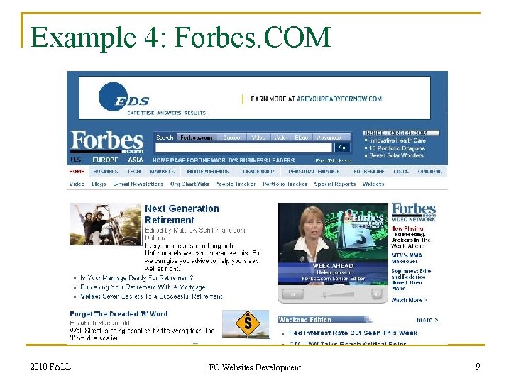 Example 4: Forbes. COM 2010 FALL EC Websites Development 9 